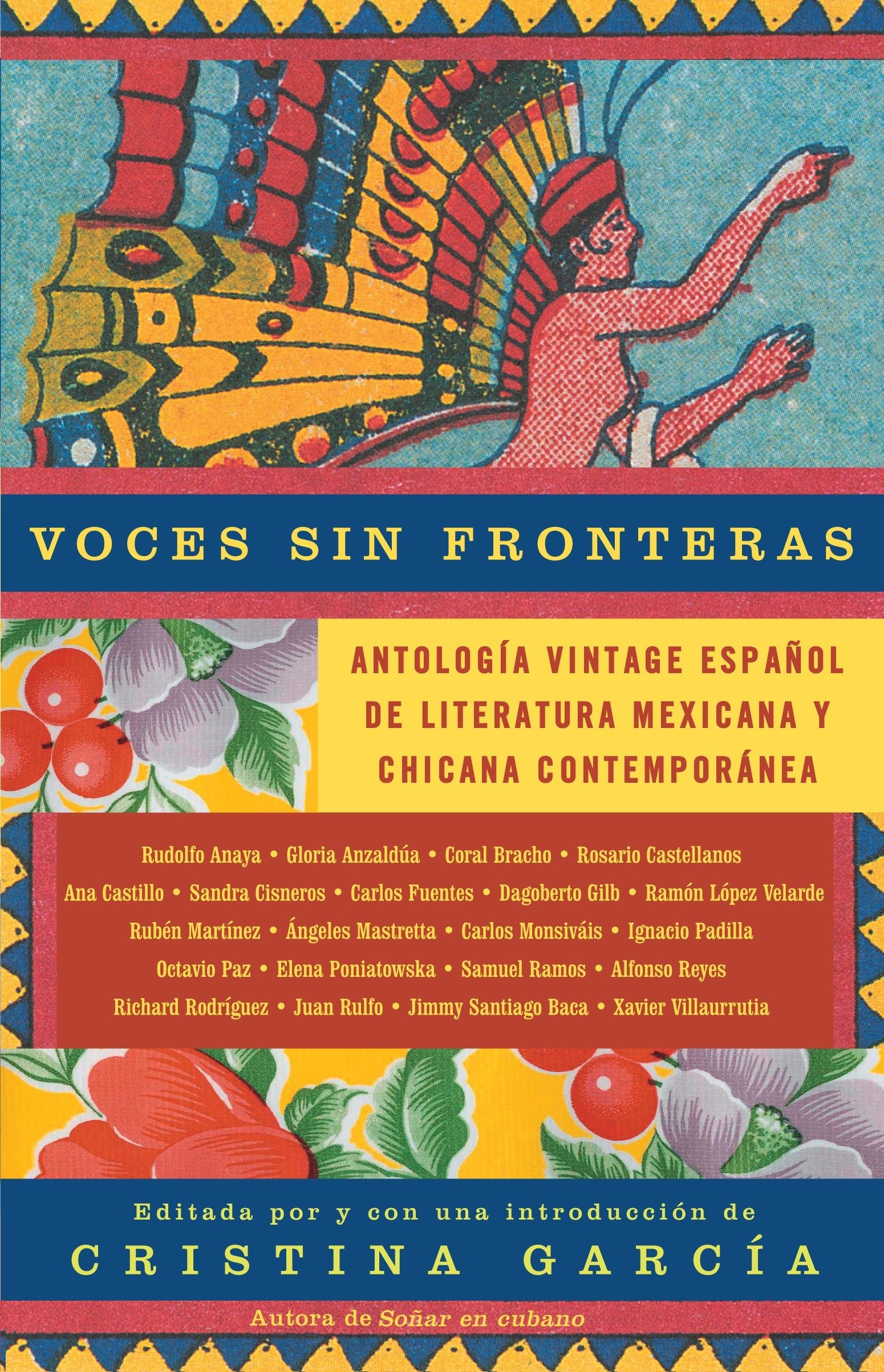 Voces sin fronteras / Voices without Frontiers - Antologia Vintage Espanol de literatura mexicana y chicana contempor�nea