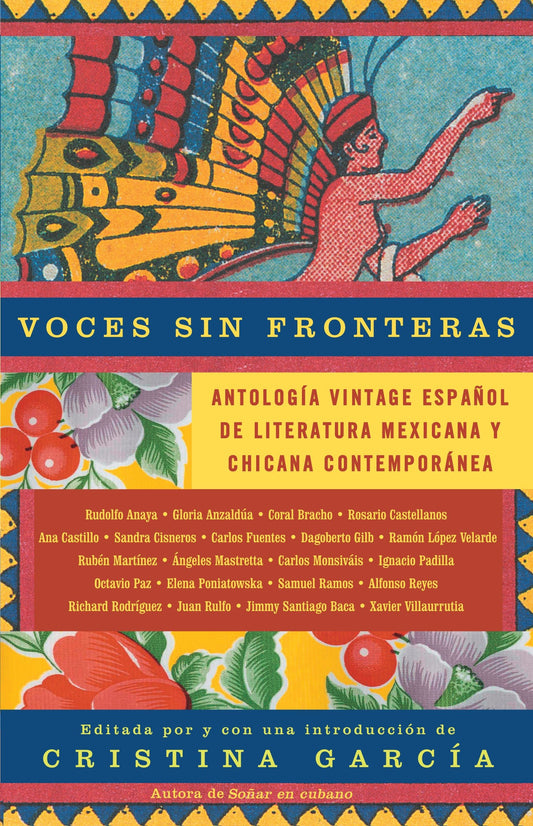 Voces sin fronteras / Voices without Frontiers - Antologia Vintage Espanol de literatura mexicana y chicana contempor�nea