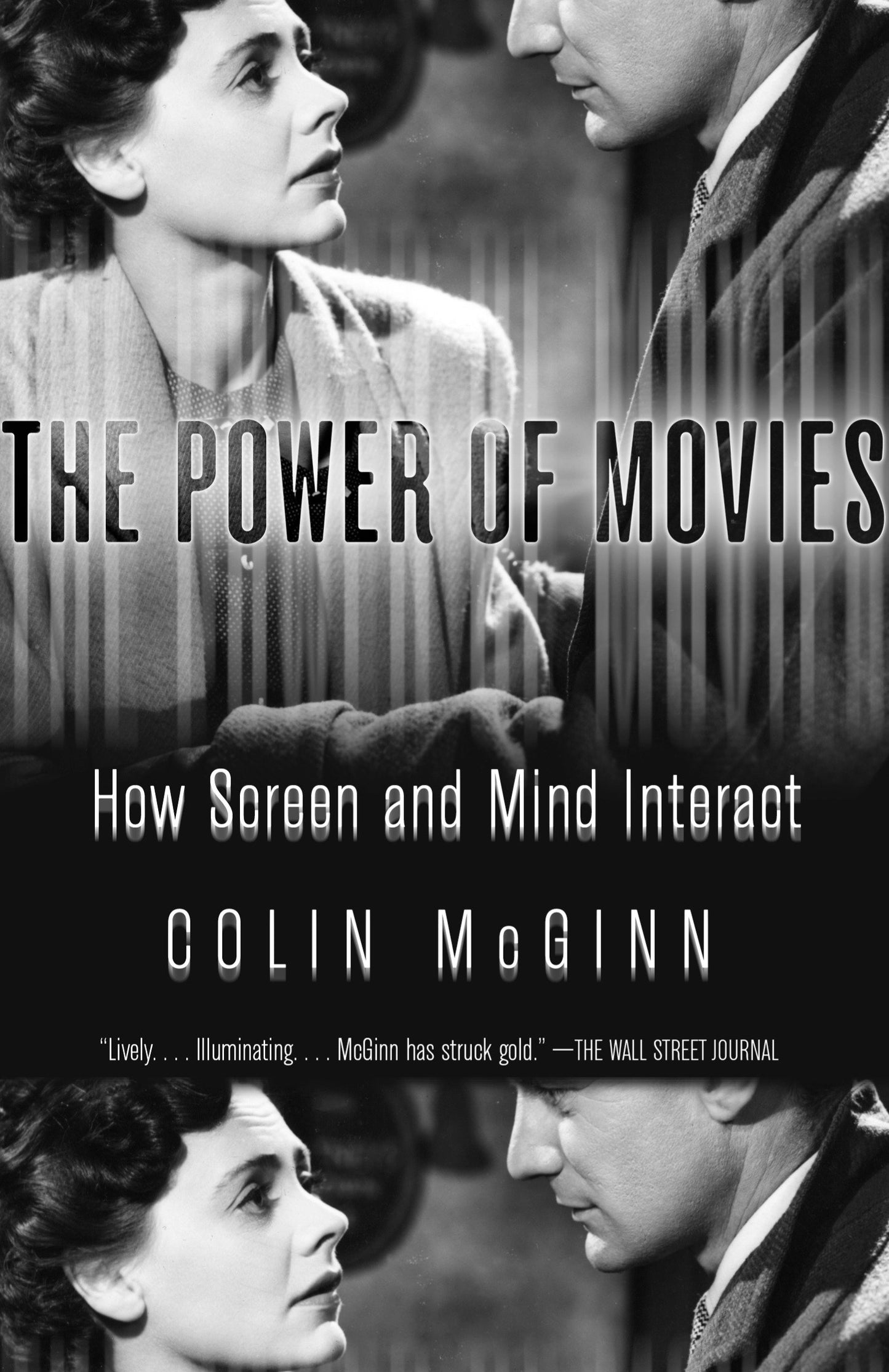 The Power of Movies - How Screen and Mind Interact
