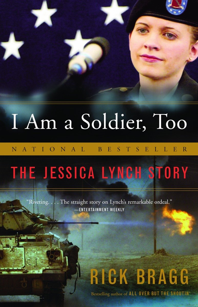 I Am a Soldier, Too - The Jessica Lynch Story