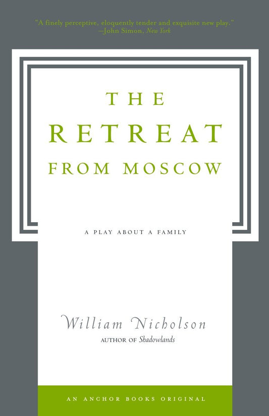 The Retreat from Moscow - A Play About a Family