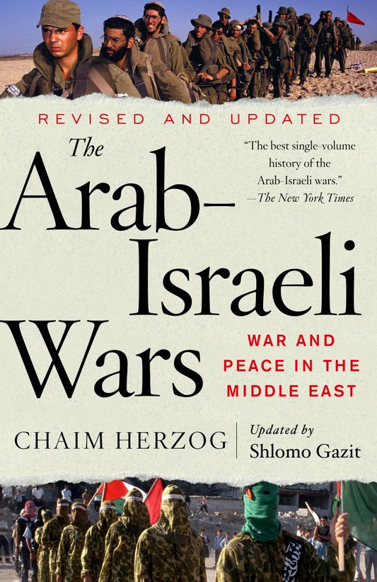 The Arab-Israeli Wars - War and Peace in the Middle East