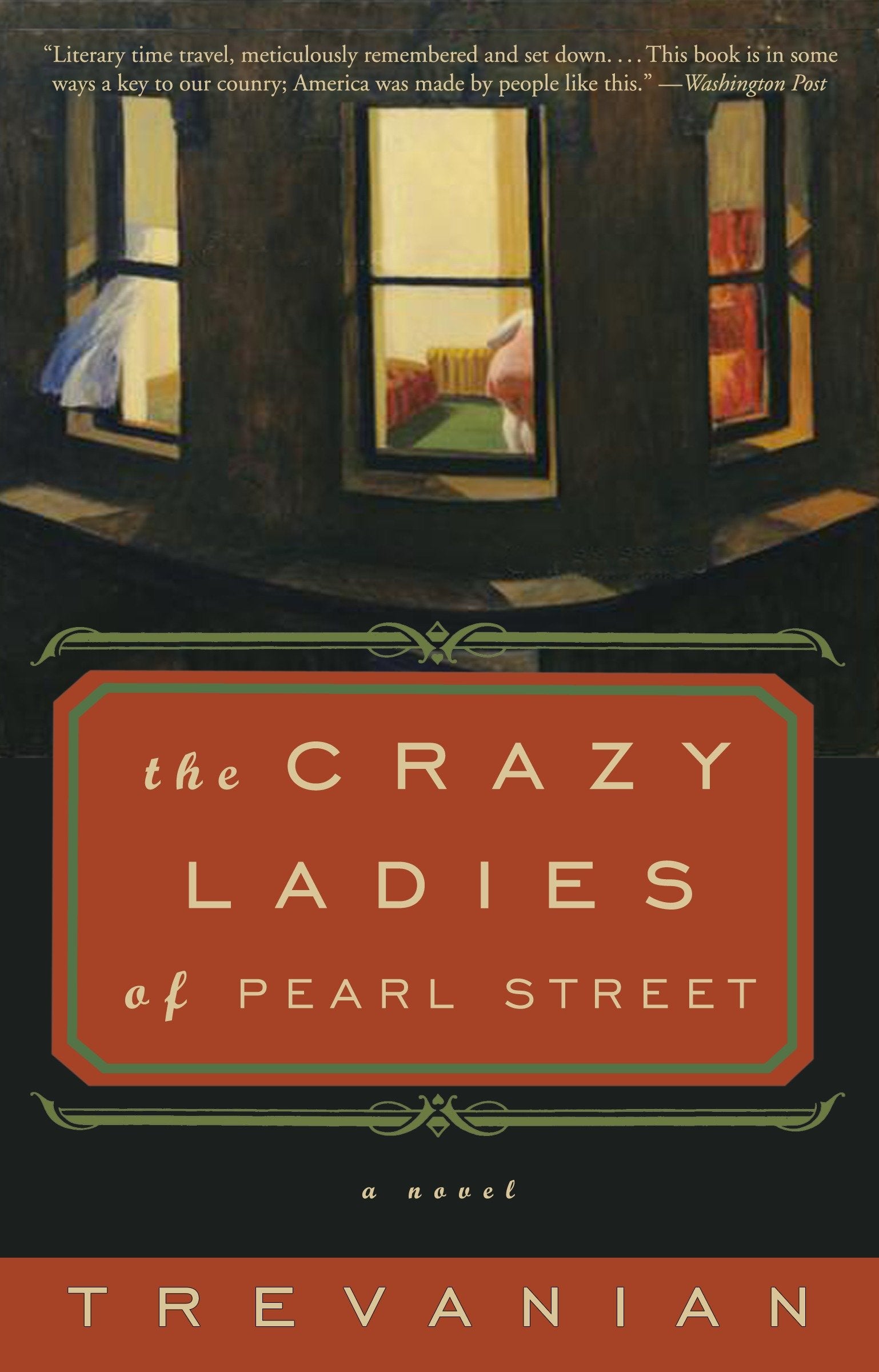The Crazyladies of Pearl Street - A Novel