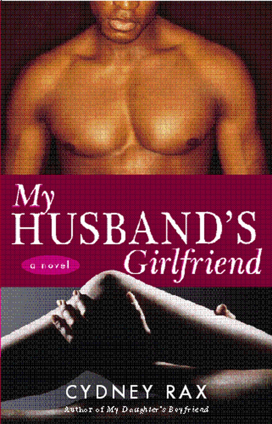 My Husband's Girlfriend - A Novel