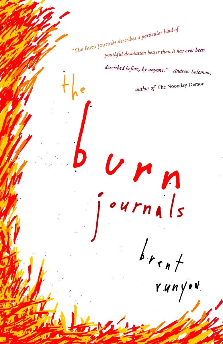 The Burn Journals - A Memoir