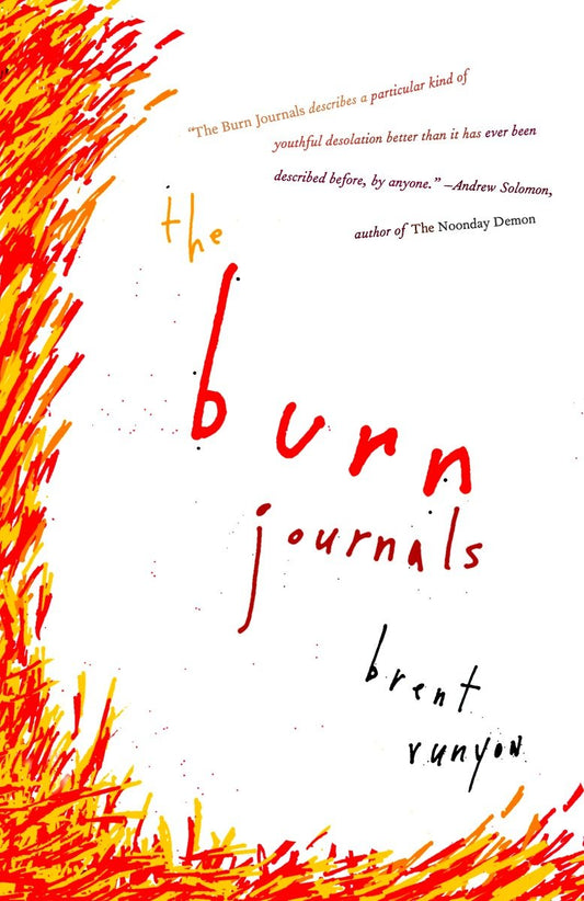 The Burn Journals - A Memoir