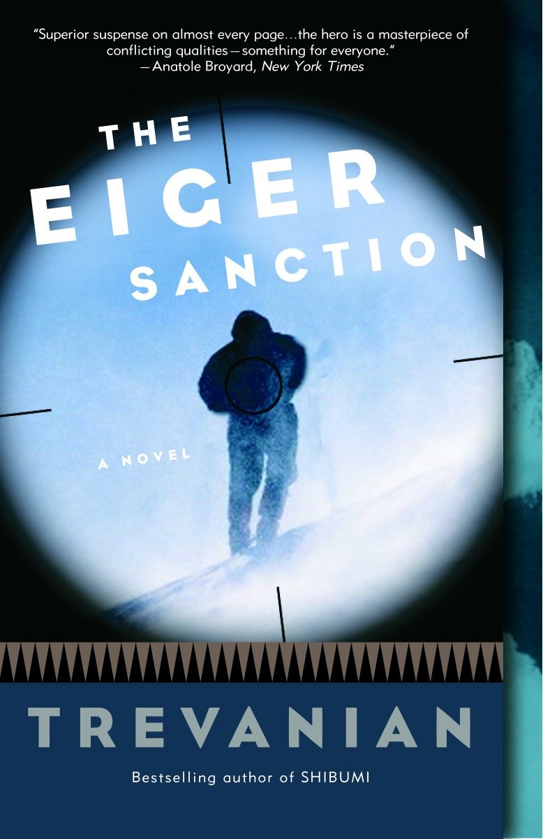 The Eiger Sanction - A Novel