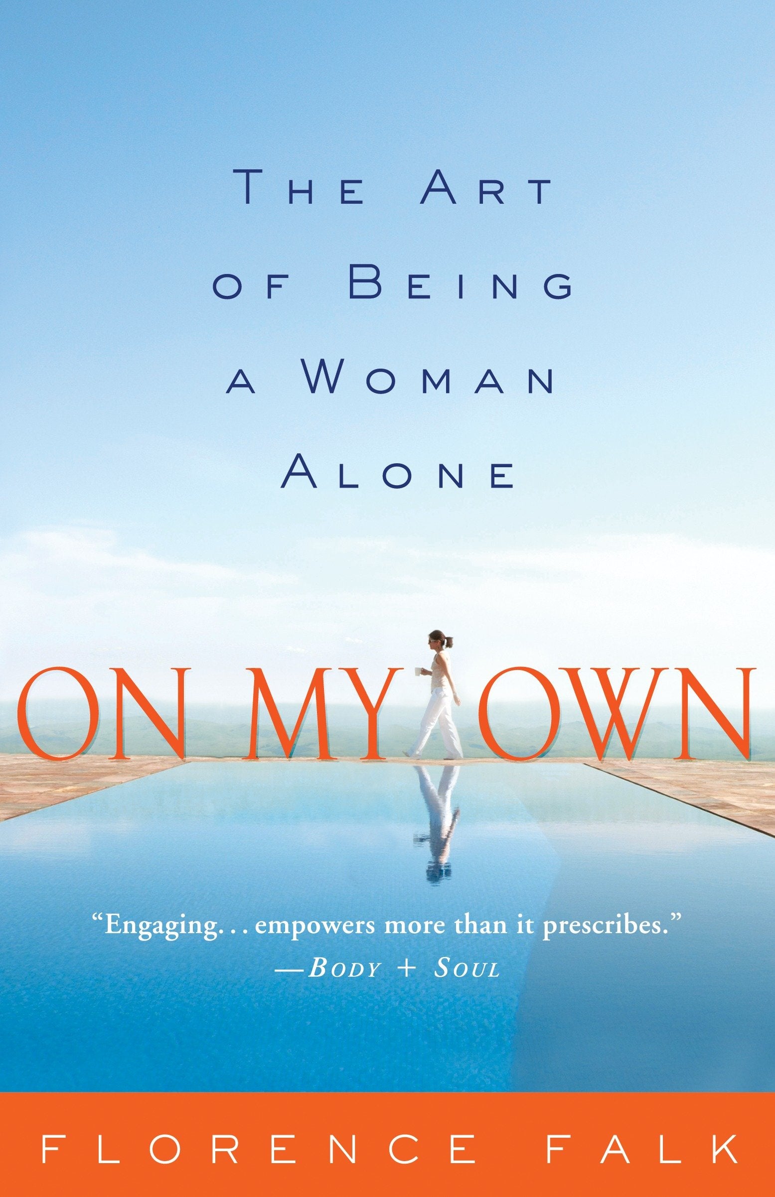 On My Own - The Art of Being a Woman Alone