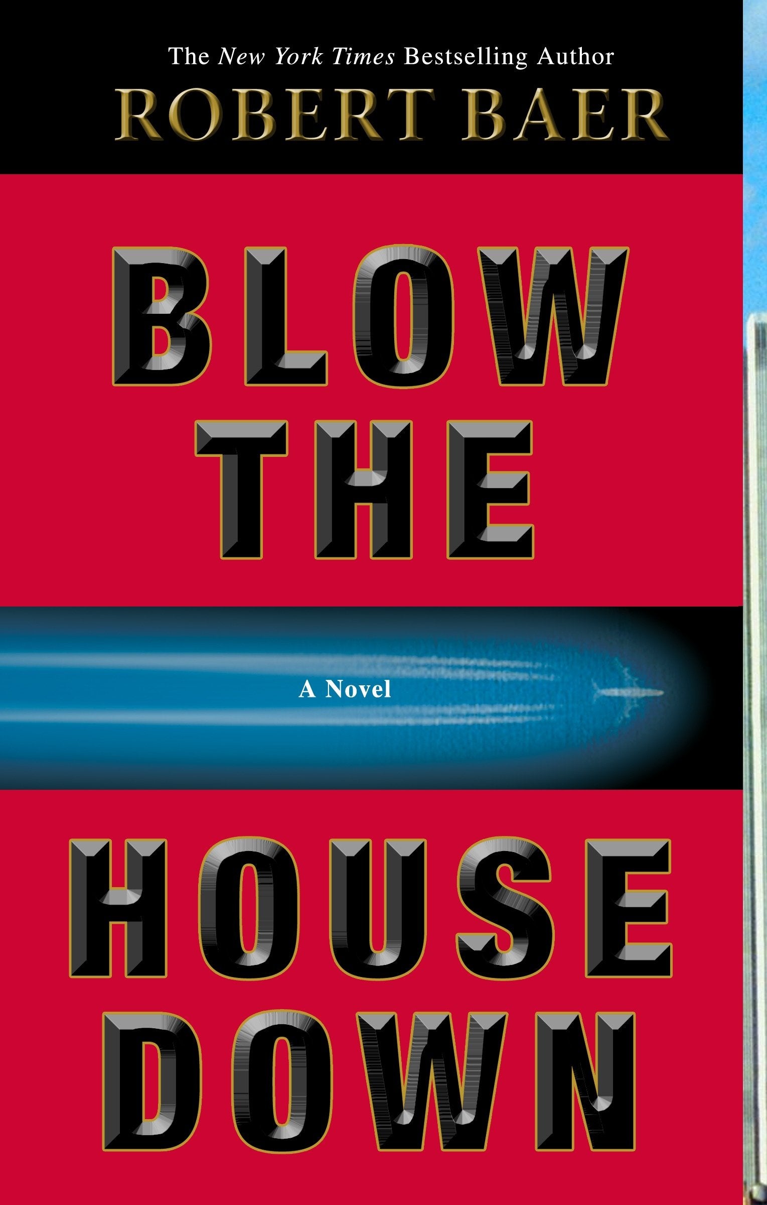Blow the House Down - A Novel