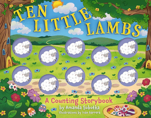Ten Little Lambs: A Counting Storybook (Magical Counting Storybooks) by Amanda Sobotka