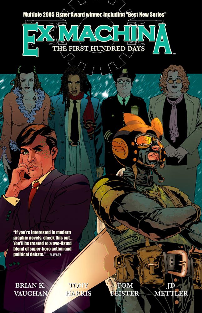 Ex Machina, Vol. 1: The First Hundred Days by Brian K. Vaughan, Tony Harris