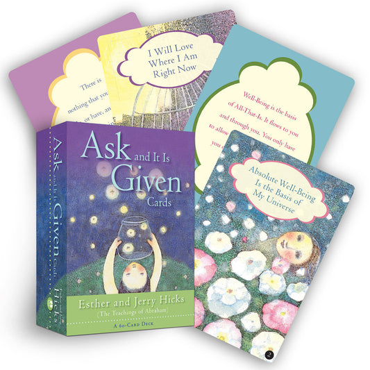Ask And It Is Given Cards - A 60-Card Deck plus Dear Friends card