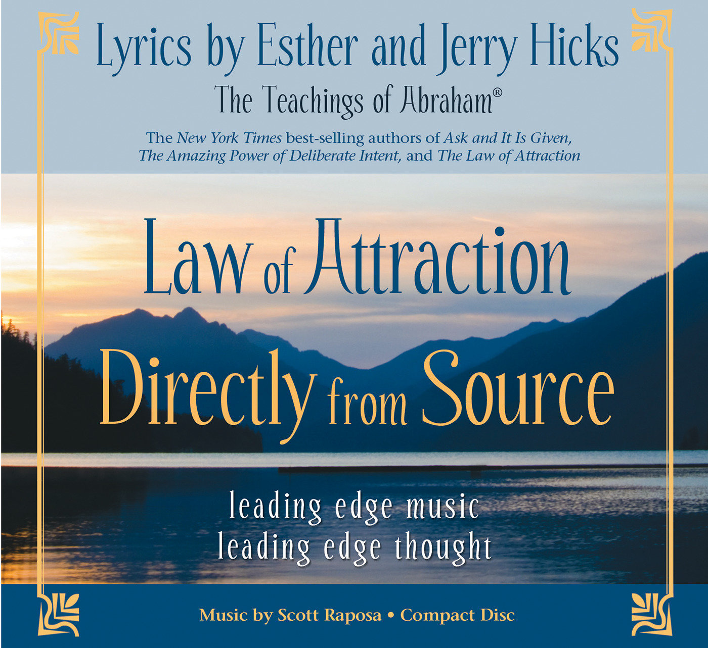 Law of Attraction Directly from Source - Leading Edge Thought, Leading Edge Music