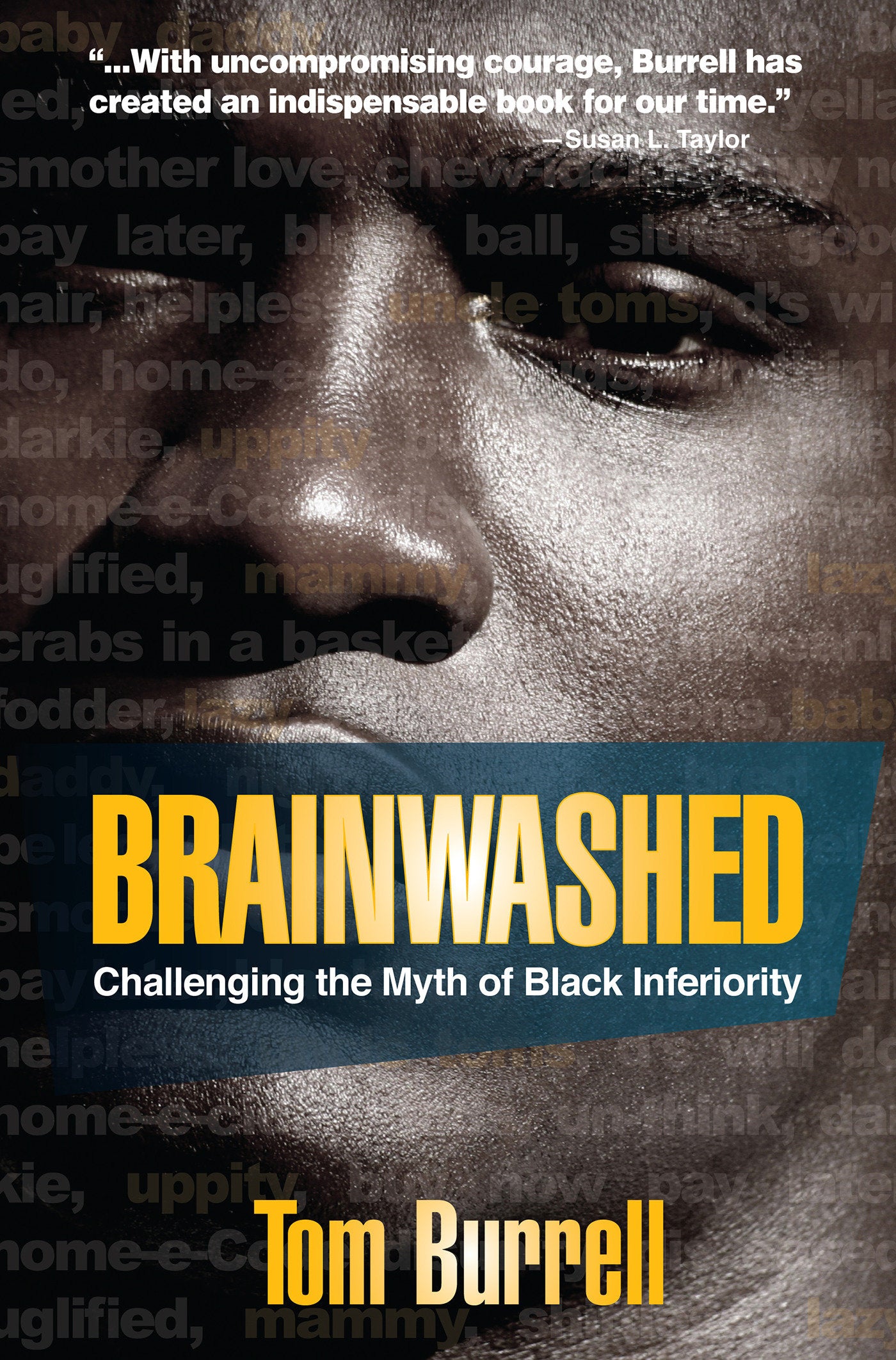 Brainwashed - Challenging the Myth of Black Inferiority