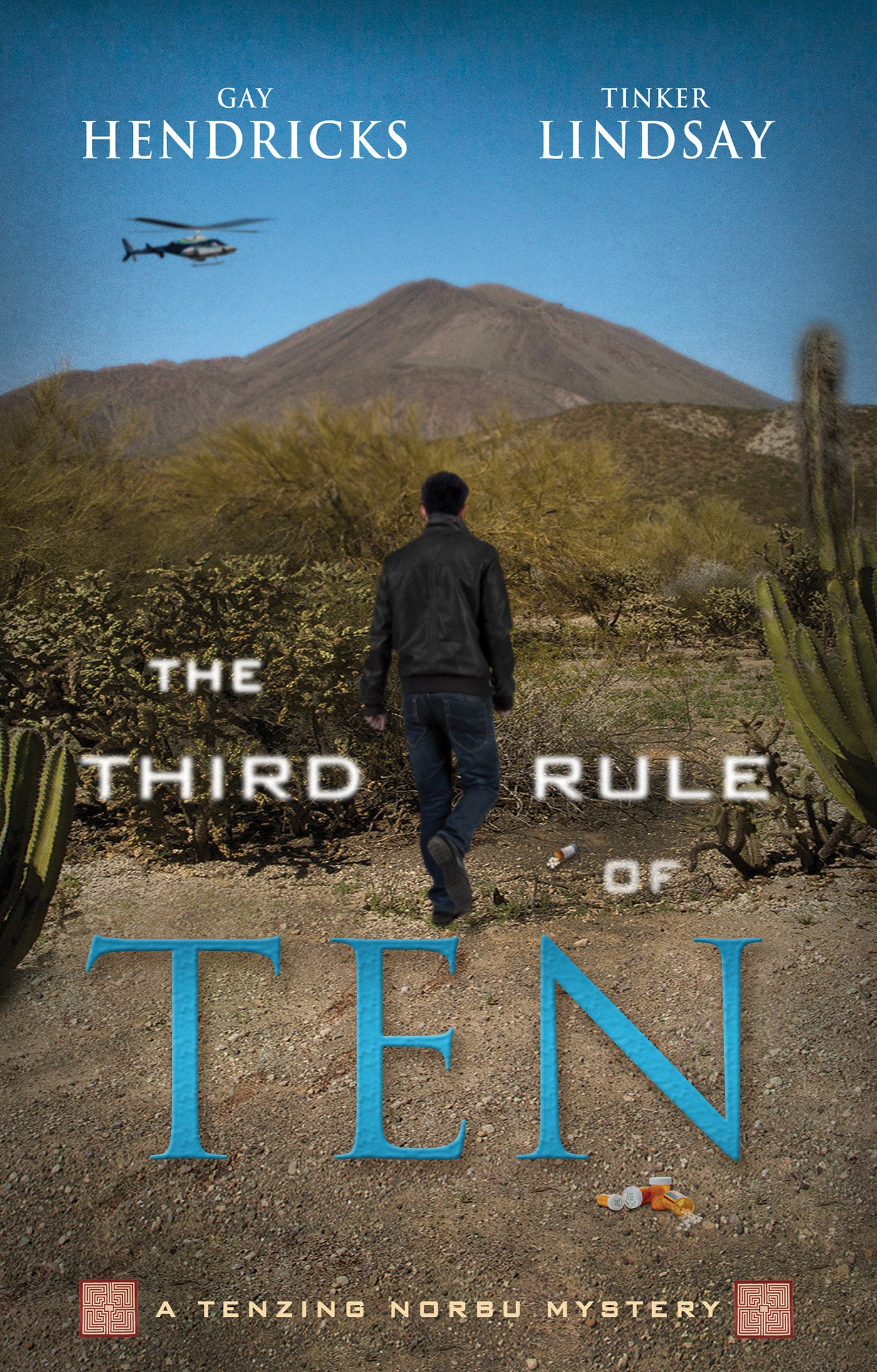 The Third Rule Of Ten - A Tenzing Norbu Mystery
