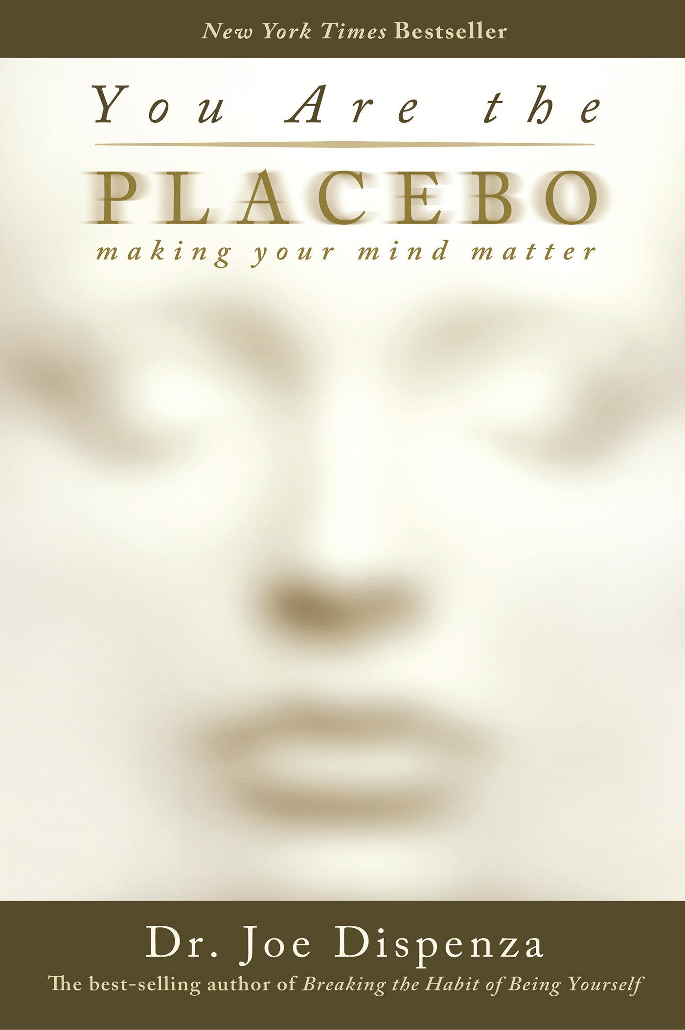You Are the Placebo - Making Your Mind Matter