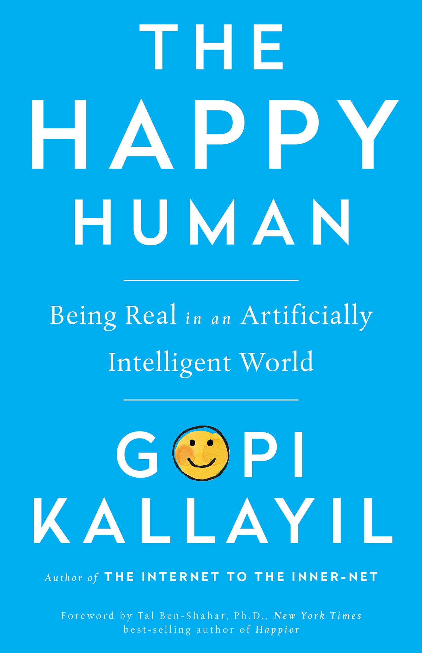 Happy Human - Being Real in an Artificially Intelligent World