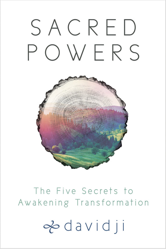 Sacred Powers - The Five Secrets to Awakening Transformation