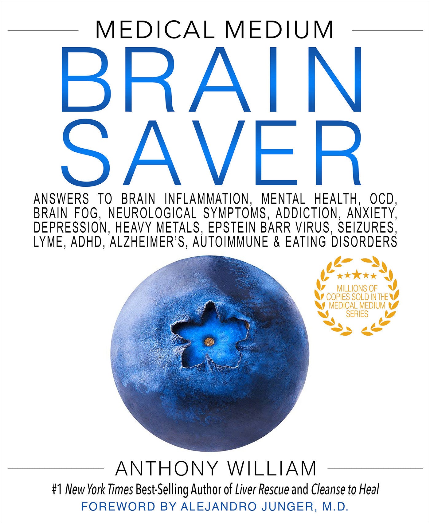 Medical Medium Brain Saver - Answers to Brain Inflammation, Mental Health, OCD, Brain Fog, Neurological Symptoms, Addiction, Anxiety, Depression, Heavy Metals, Epstein-Barr Virus