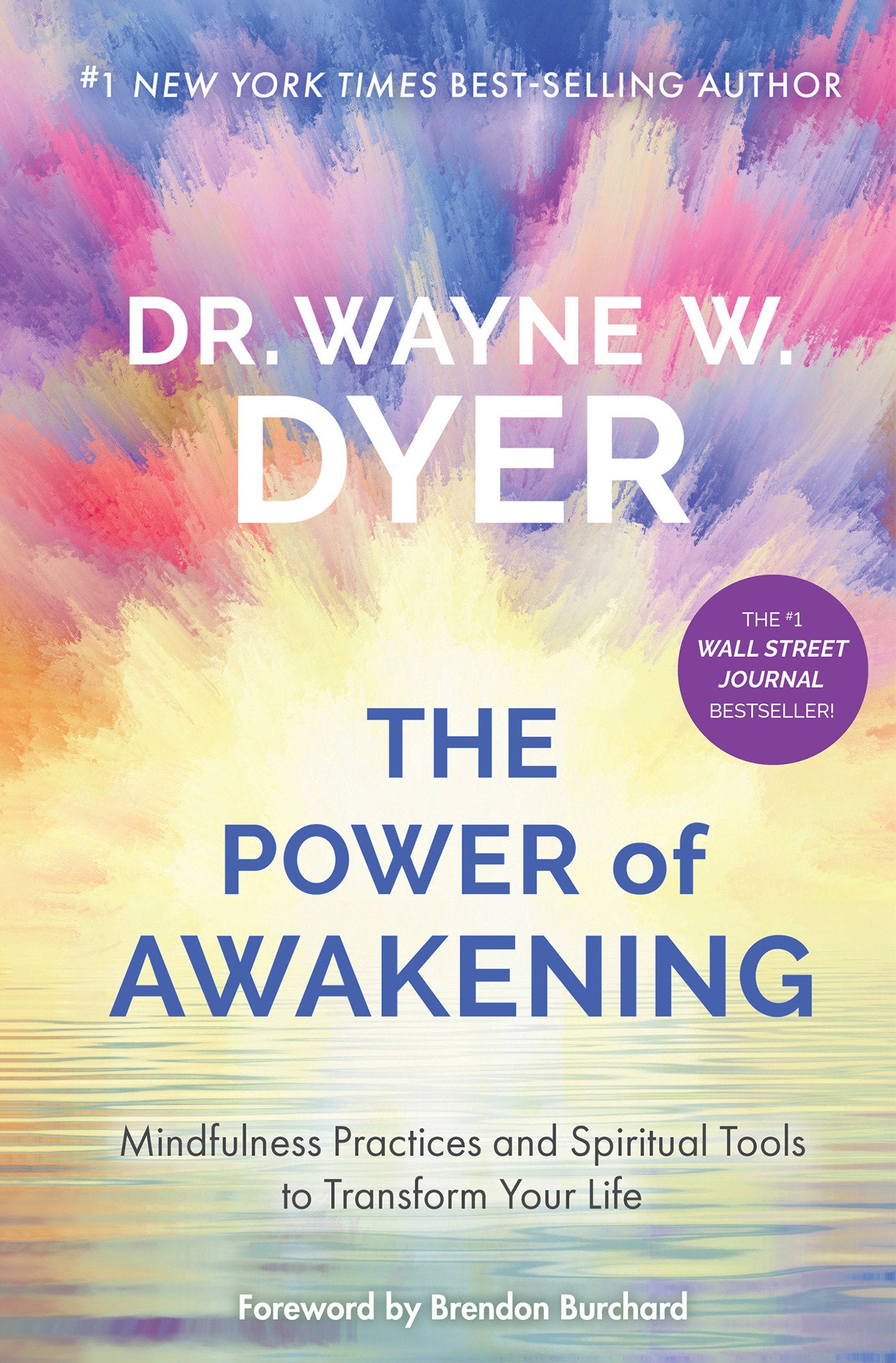 Power of Awakening, The - Mindfulness Practices and Spiritual Tools to Transform Your Life