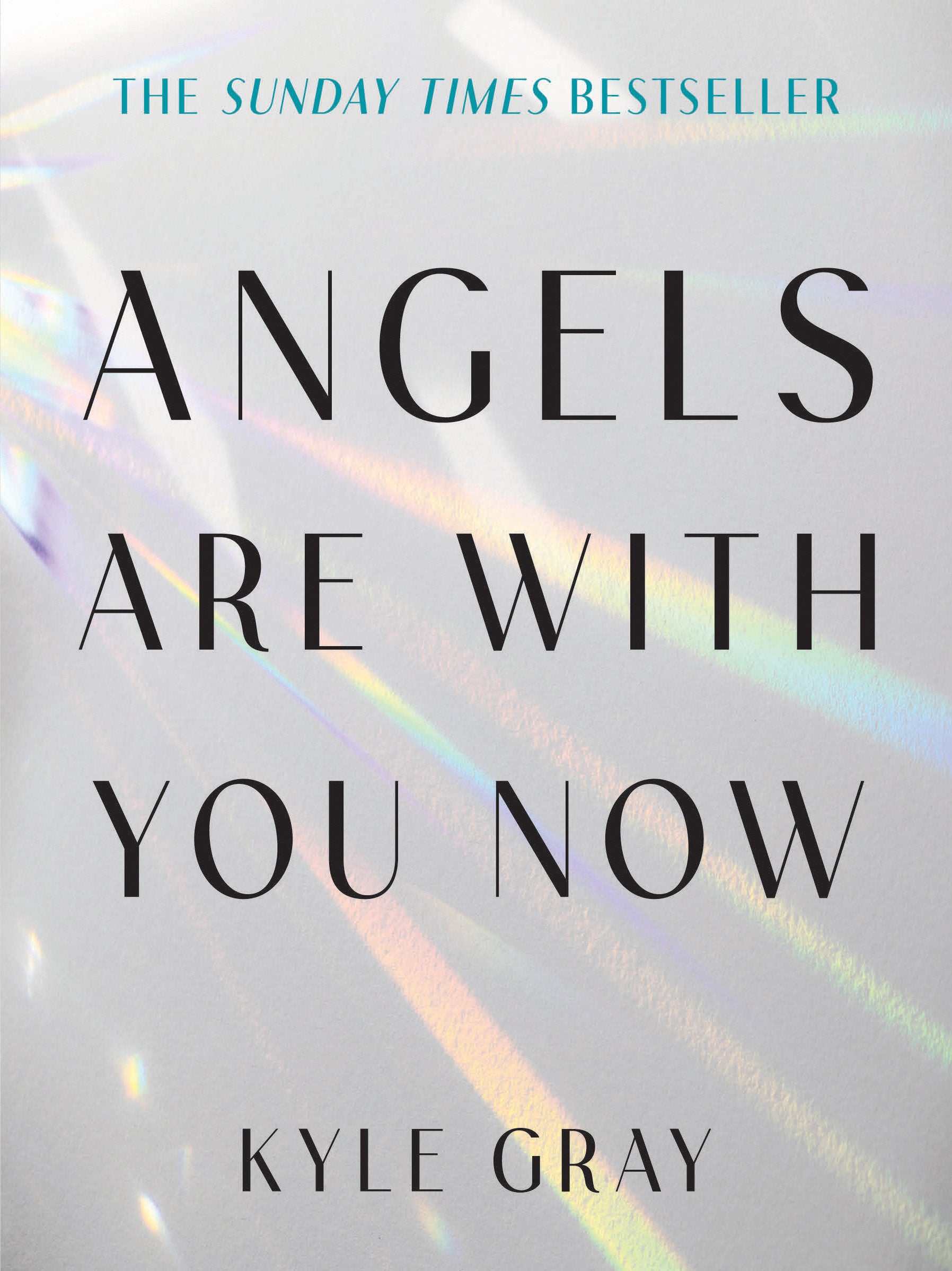Angels Are with You Now - THE SUNDAY TIMES BESTSELLER