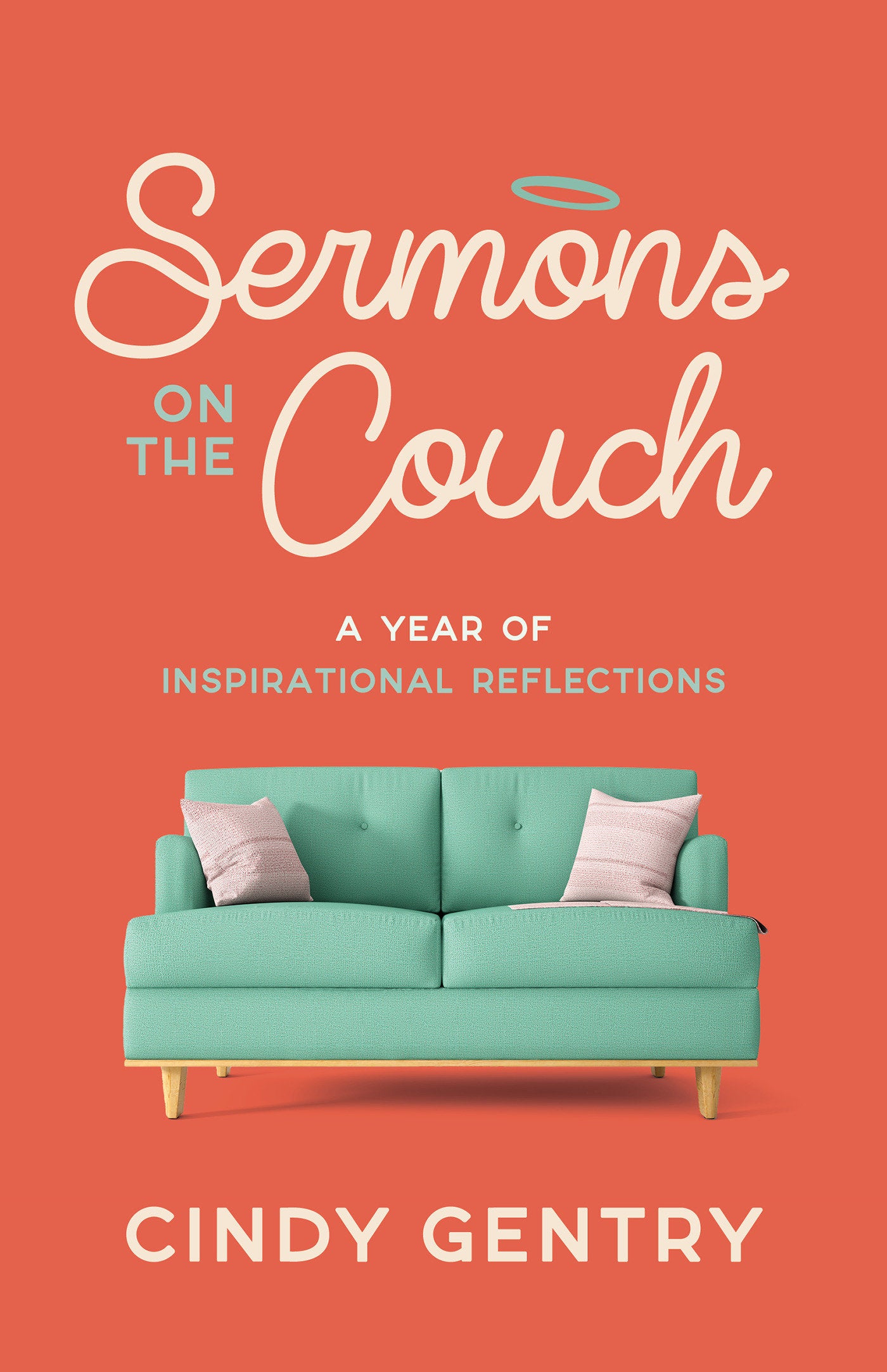 Sermons on the Couch - A Year of Inspirational Reflections