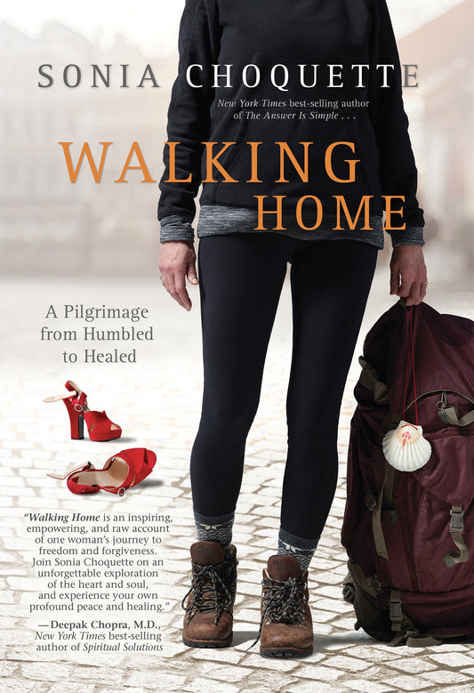 Walking Home - A Pilgrimage from Humbled to Healed