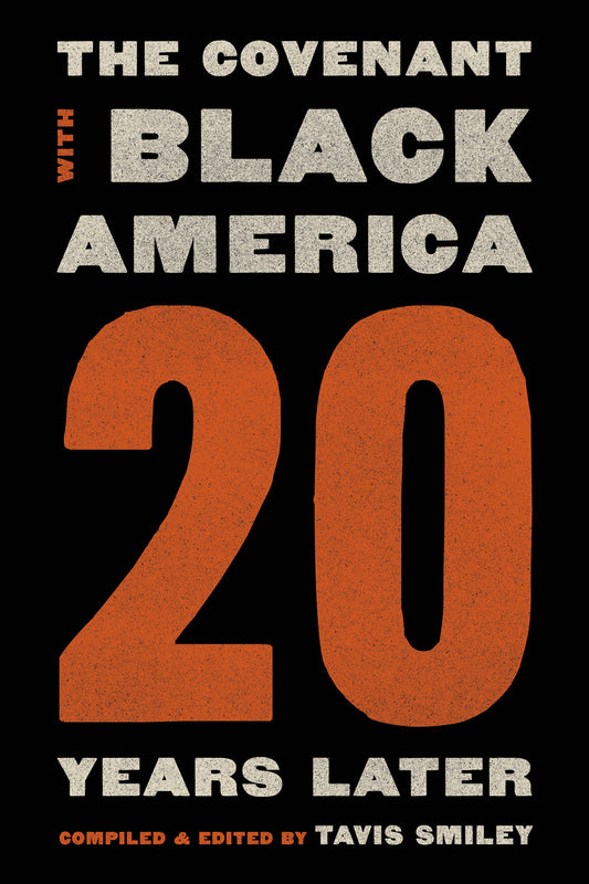 Covenant with Black America � Twenty Years Later