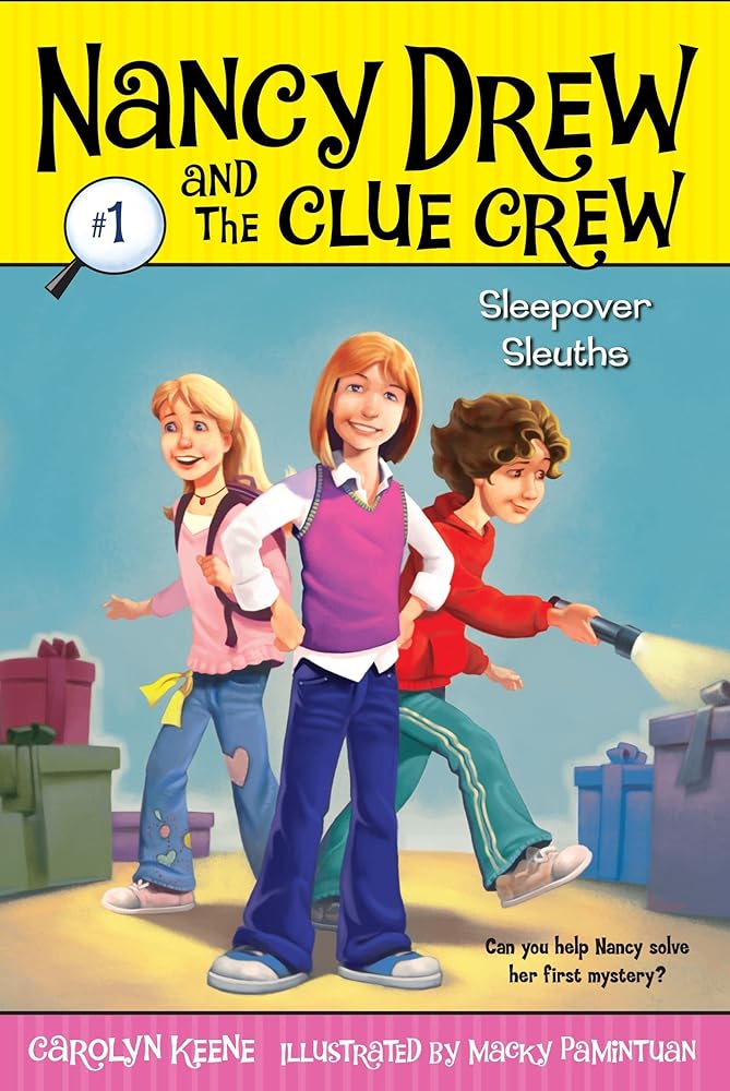 Sleepover Sleuths (Nancy Drew and the Clue Crew #1) by Carolyn Keene, Macky Pamintuan