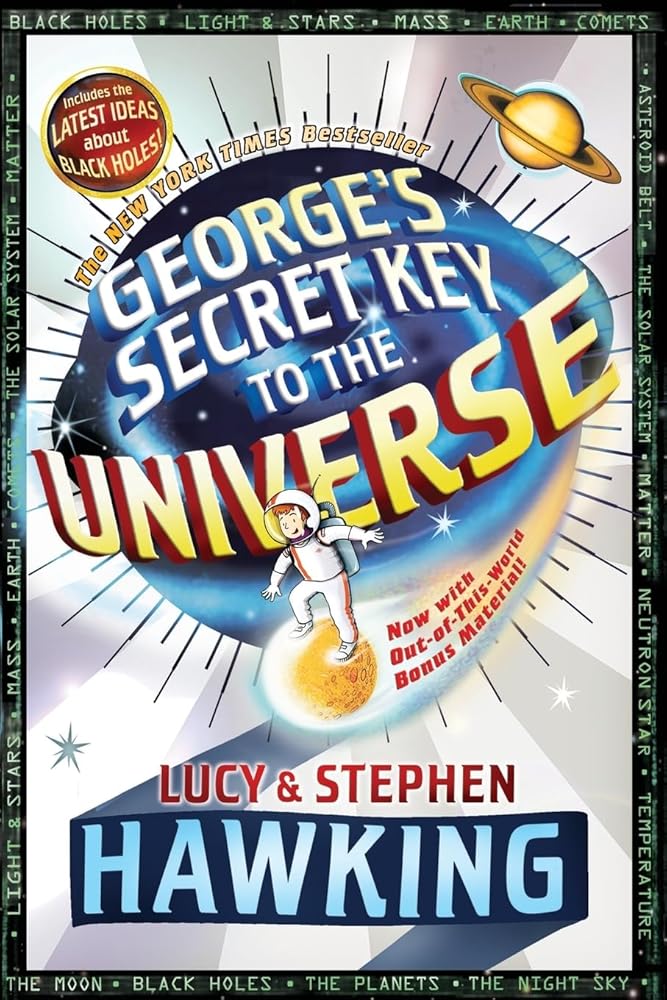 George's Secret Key to the Universe by Stephen Hawking, Lucy Hawking, Garry Parsons