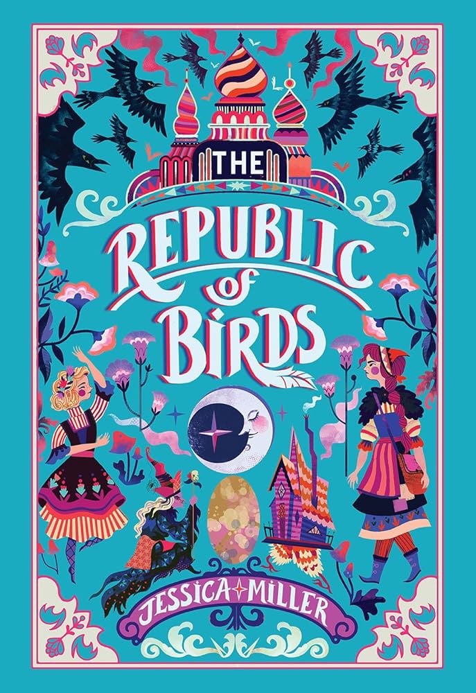 The Republic of Birds by Jessica Miller