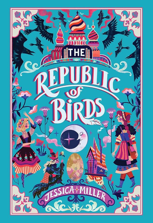The Republic of Birds by Jessica Miller