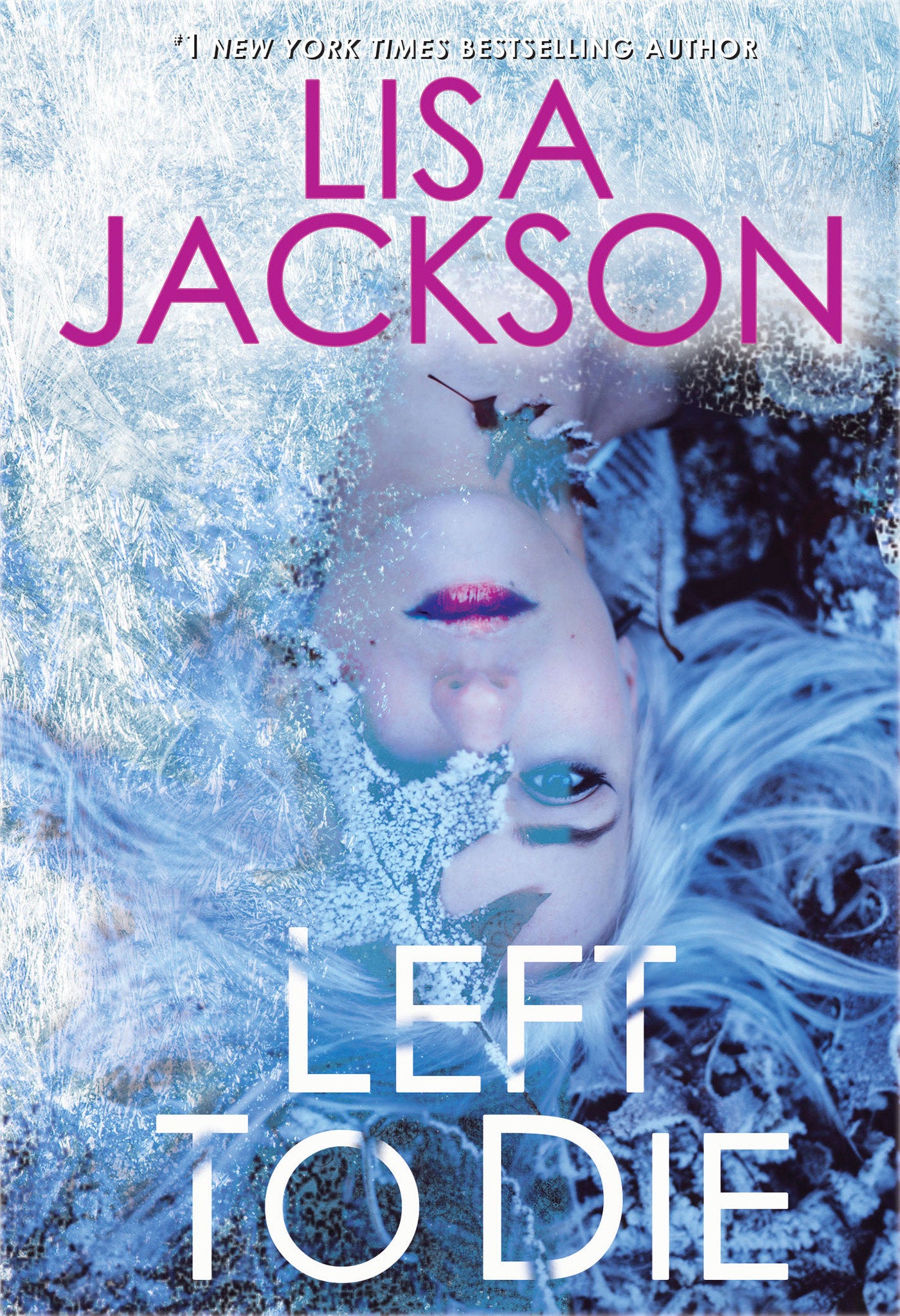 Left to Die (An Alvarez & Pescoli Novel) (Book:1)