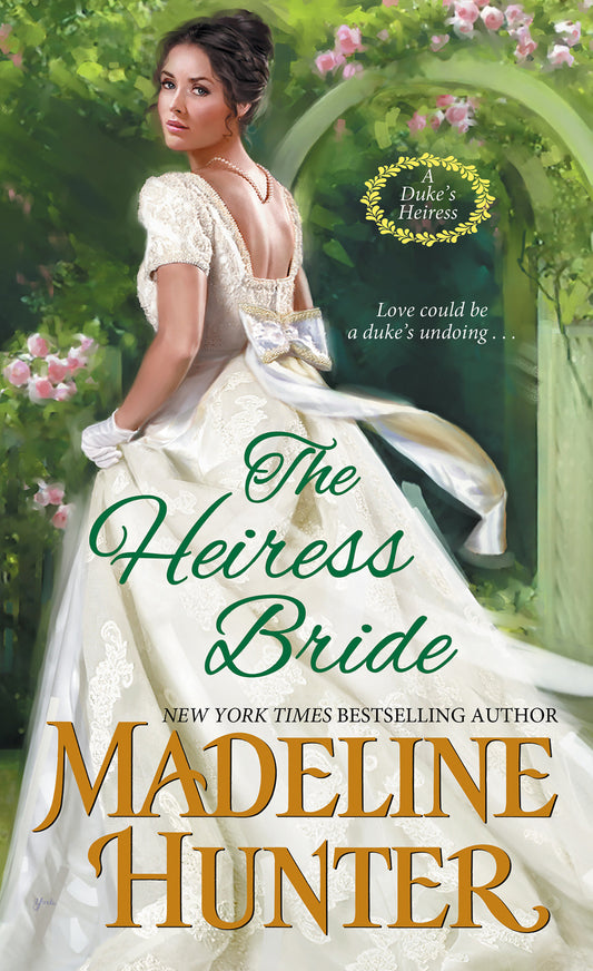 The Heiress Bride - A Thrilling Regency Romance with a Dash of Mystery (A Duke's Heiress Romance) (Book:3)