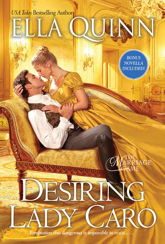 Desiring Lady Caro (The Marriage Game) (Book:4)