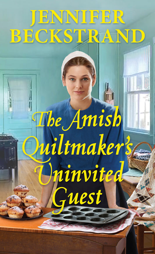 The Amish Quiltmaker's Uninvited Guest (The Amish Quiltmaker) (Book:5)
