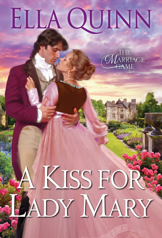 A Kiss for Lady Mary (The Marriage Game) (Book:6)