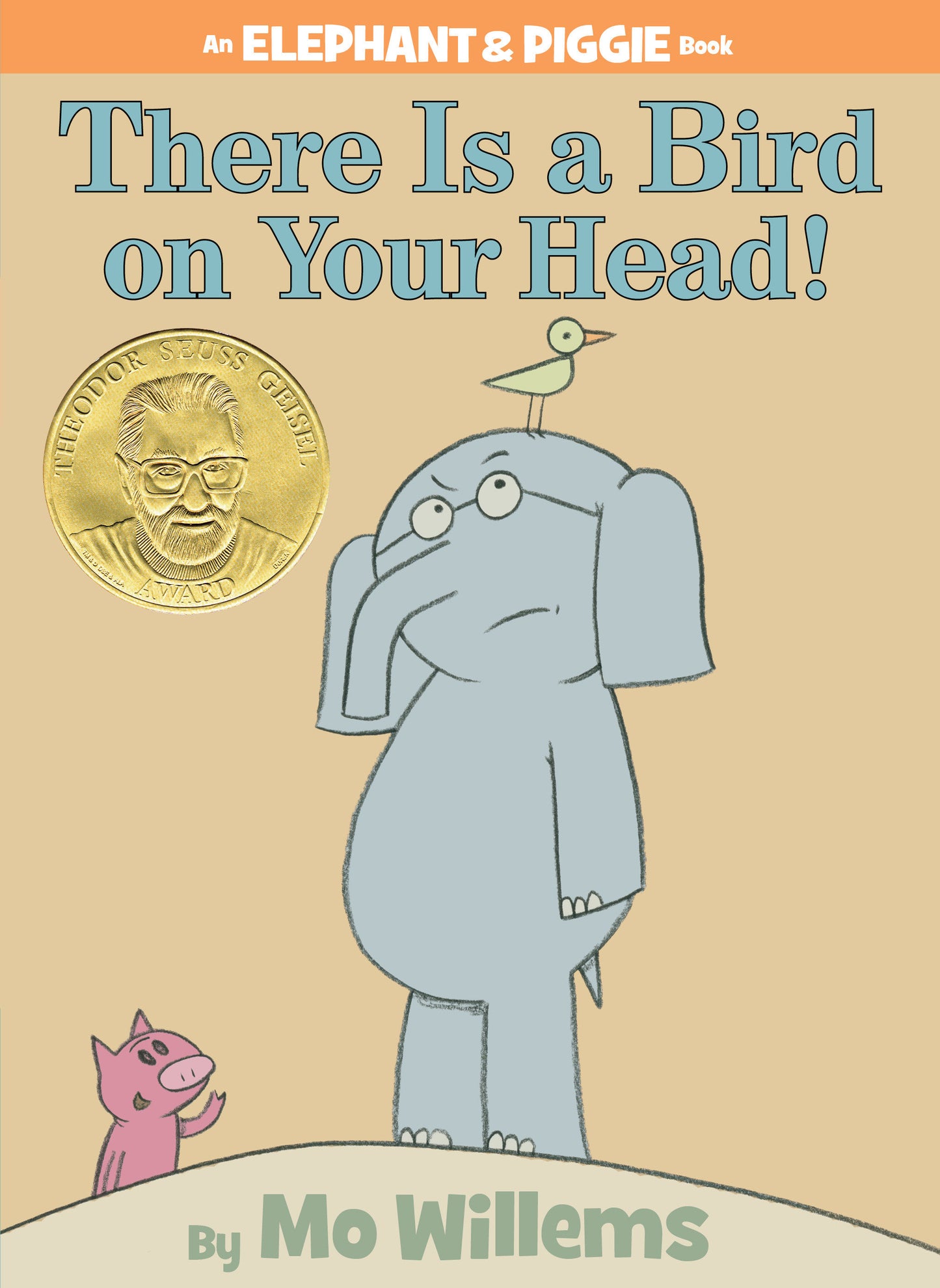 There Is a Bird On Your Head!-An Elephant and Piggie Book (An Elephant and Piggie Book)