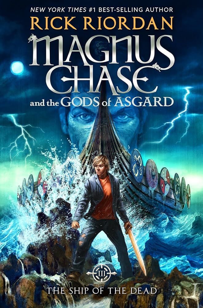 Magnus Chase and the Gods of Asgard, Book 3: Ship of the Dead, The-Magnus Chase and the Gods of Asgard, Book 3 by Rick Riordan