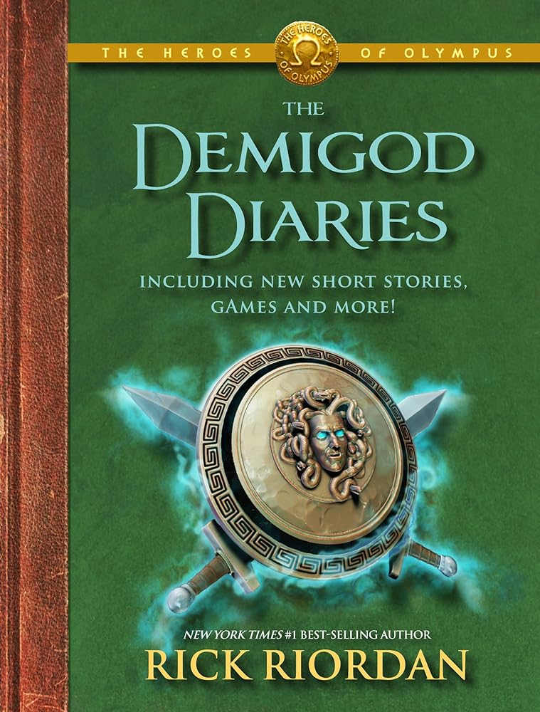 The Demigod Diaries (The Heroes of Olympus) by Rick Riordan