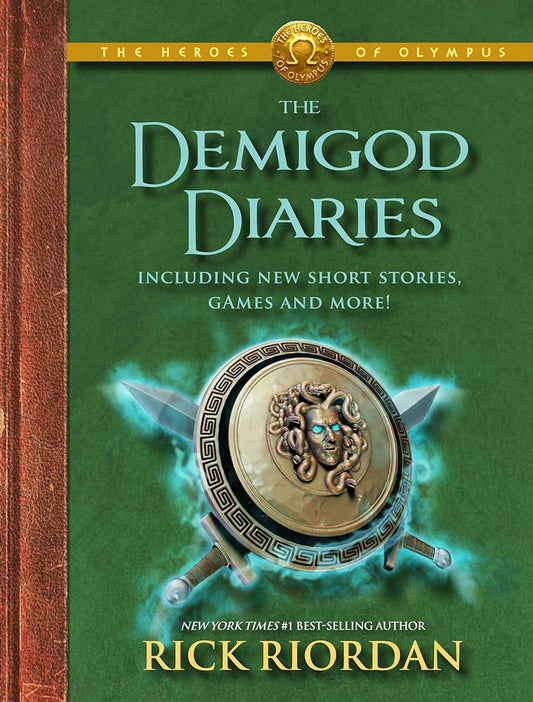 The Demigod Diaries (The Heroes of Olympus) by Rick Riordan