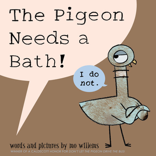 Pigeon Needs a Bath!, The-Pigeon series (Pigeon) (Book:9)
