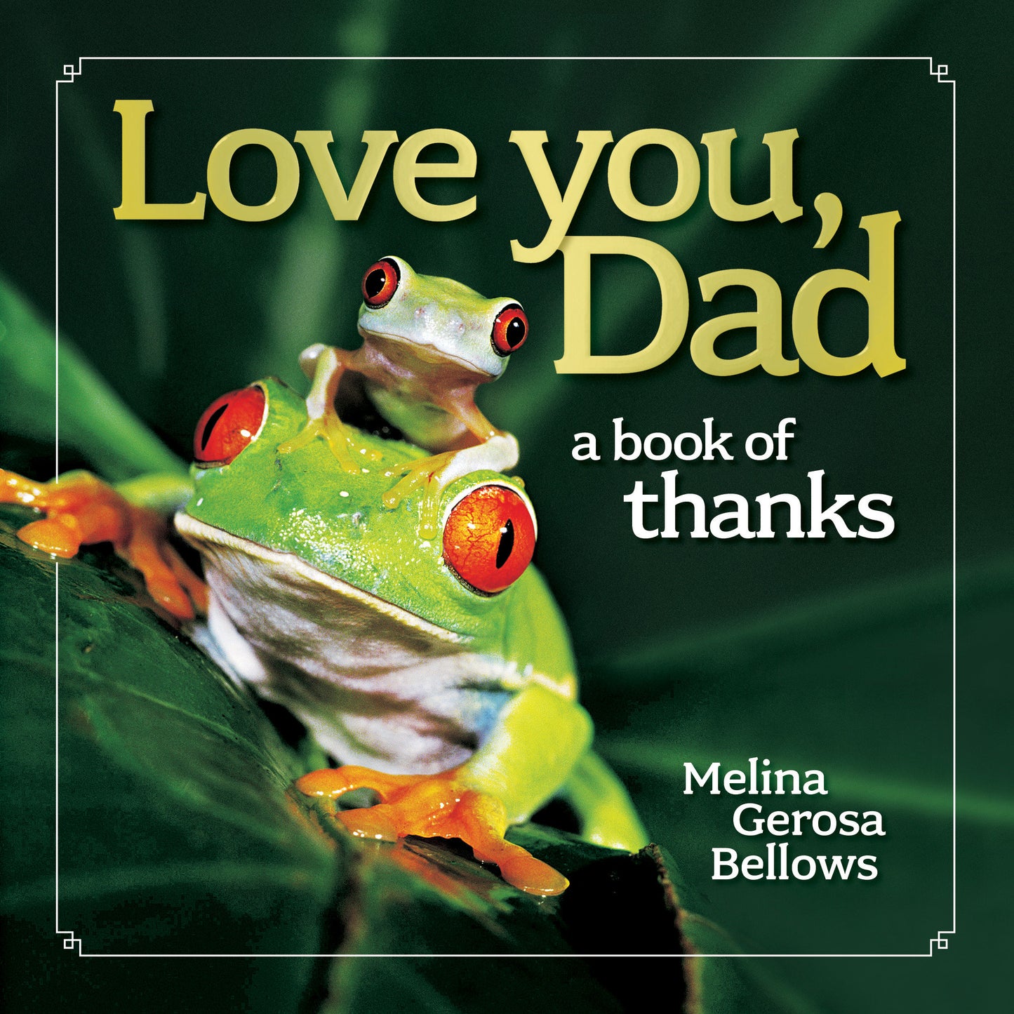 Love You, Dad - A Book of Thanks