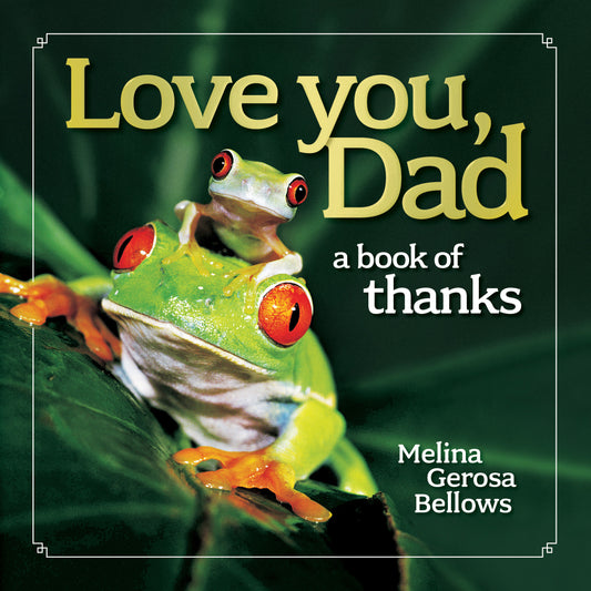 Love You, Dad - A Book of Thanks