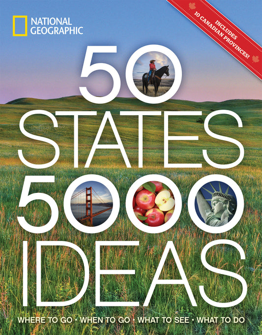 50 States, 5,000 Ideas - Where to Go, When to Go, What to See, What to Do (5,000 Ideas)