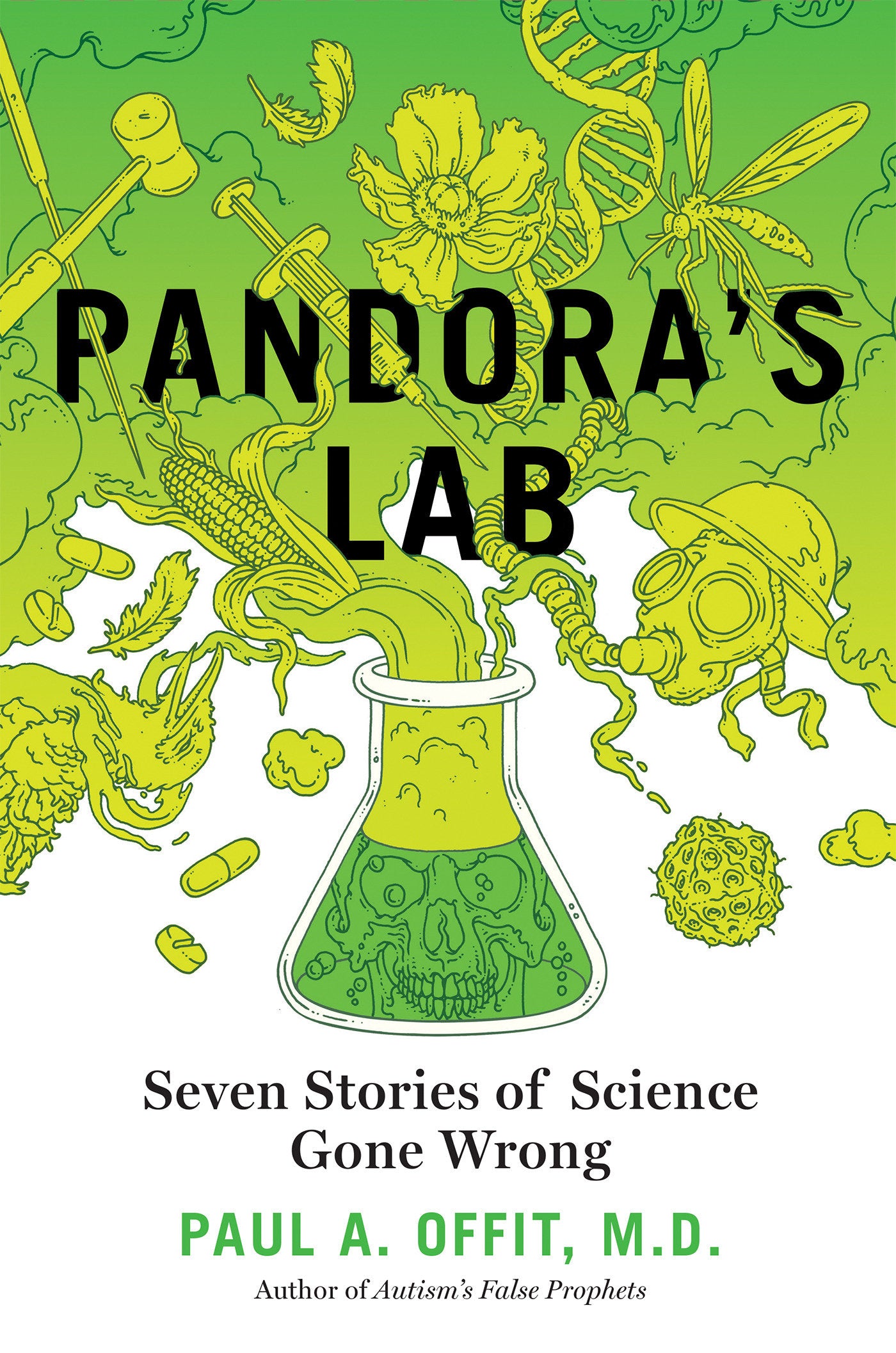 Pandora's Lab - Seven Stories of Science Gone Wrong