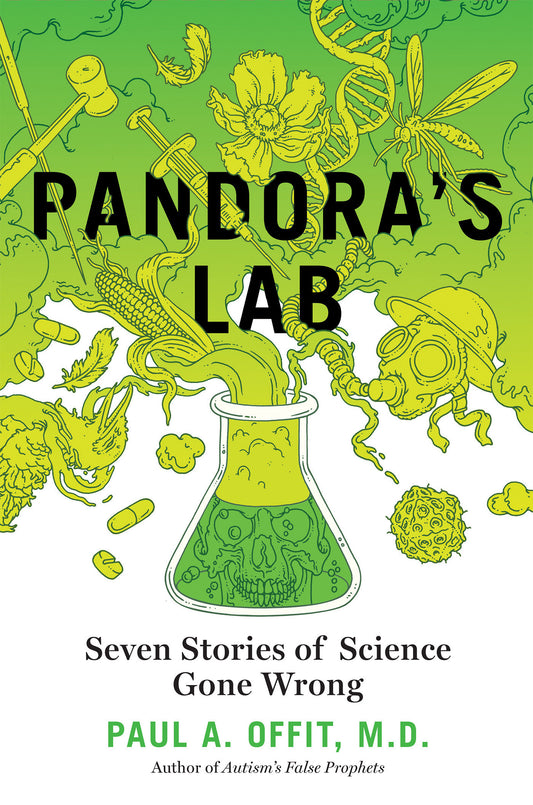 Pandora's Lab - Seven Stories of Science Gone Wrong