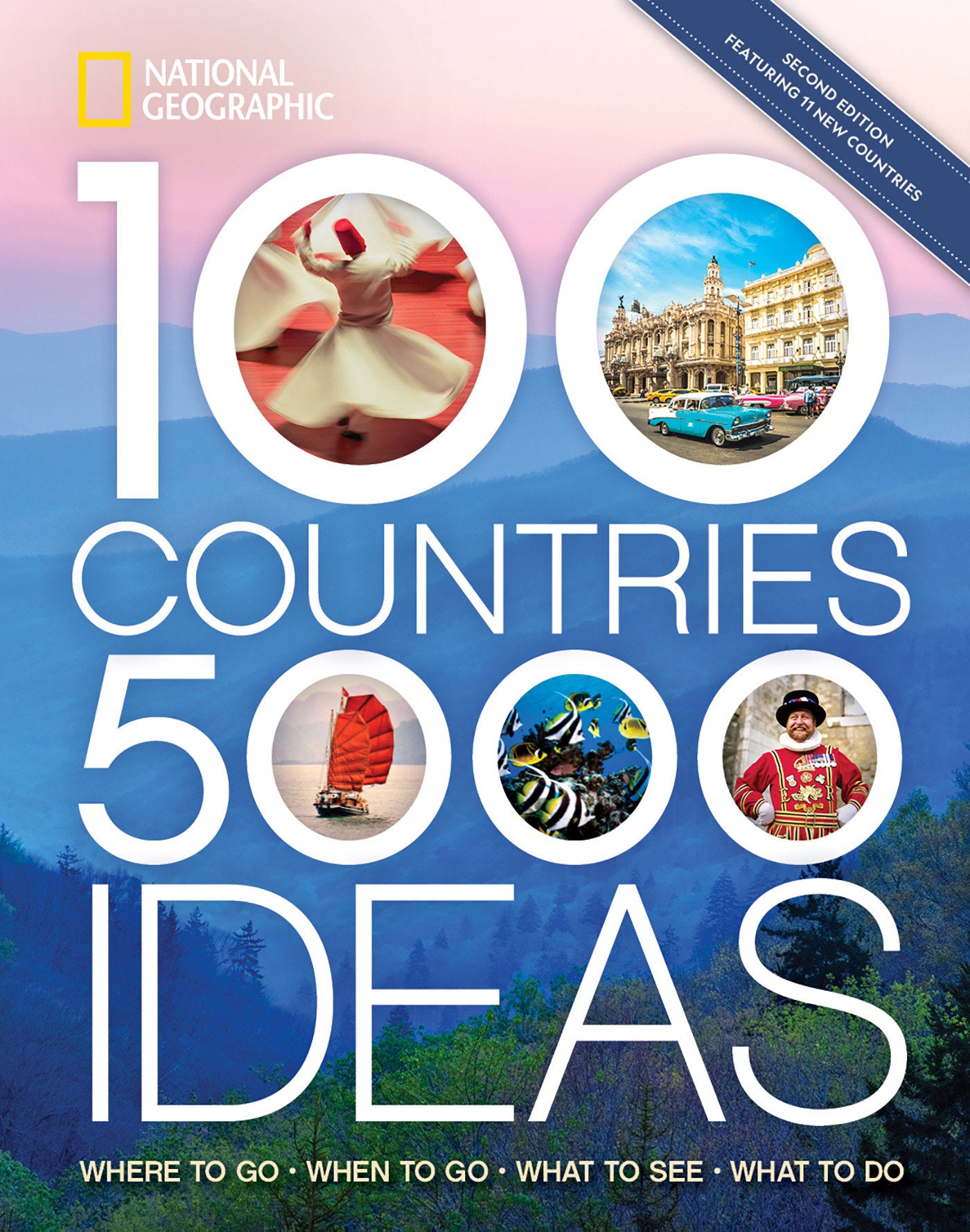 100 Countries, 5,000 Ideas 2nd Edition - Where to Go, When to Go, What to See, What to Do (5,000 Ideas)
