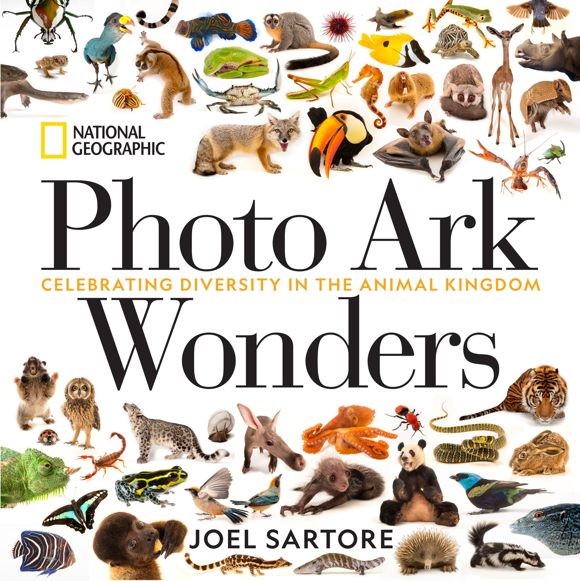 National Geographic Photo Ark Wonders - Celebrating Diversity in the Animal Kingdom (The Photo Ark)