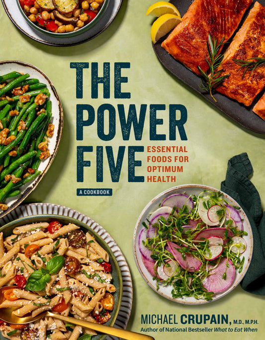 The Power Five - Essential Foods for Optimum Health